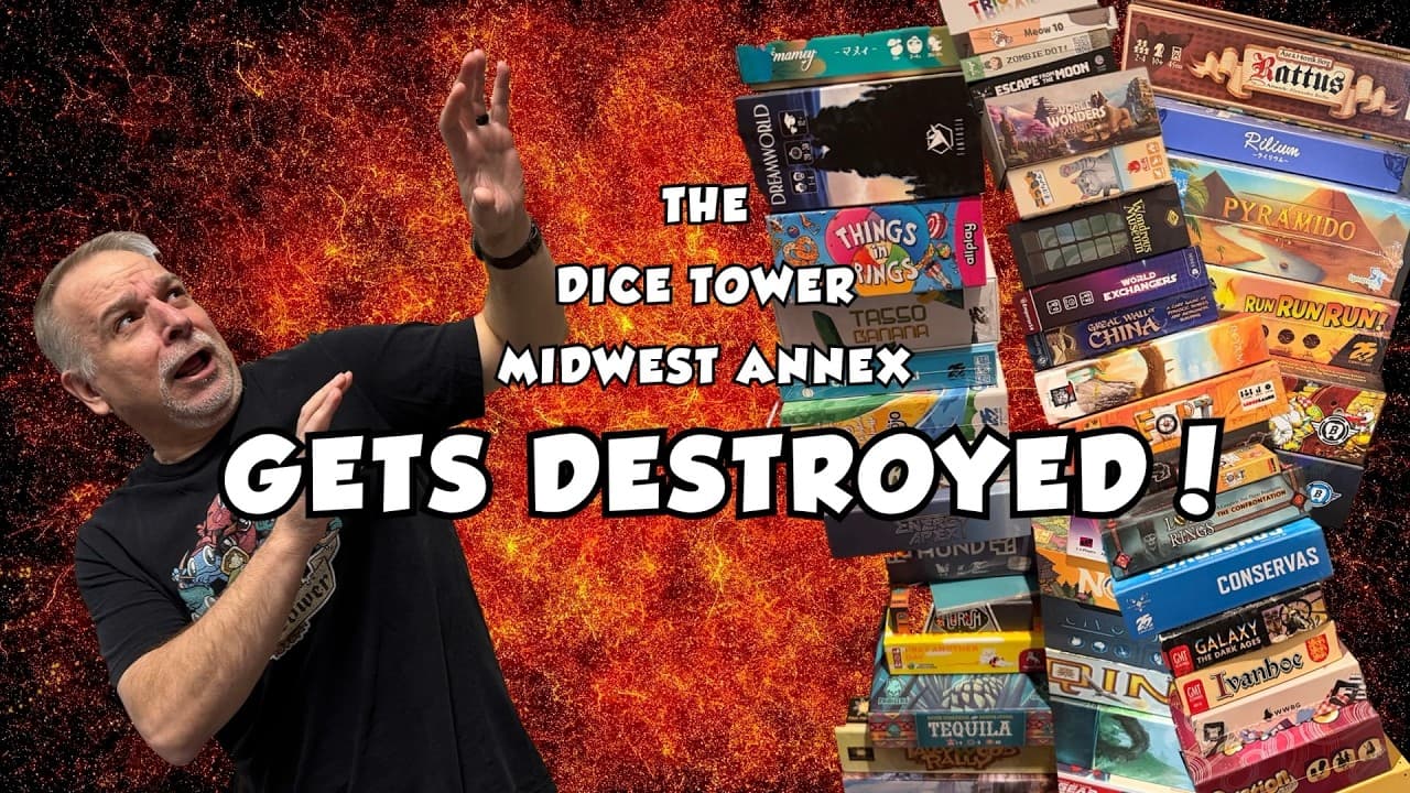 The Dice Tower Midwest Annex Gets Destroyed!