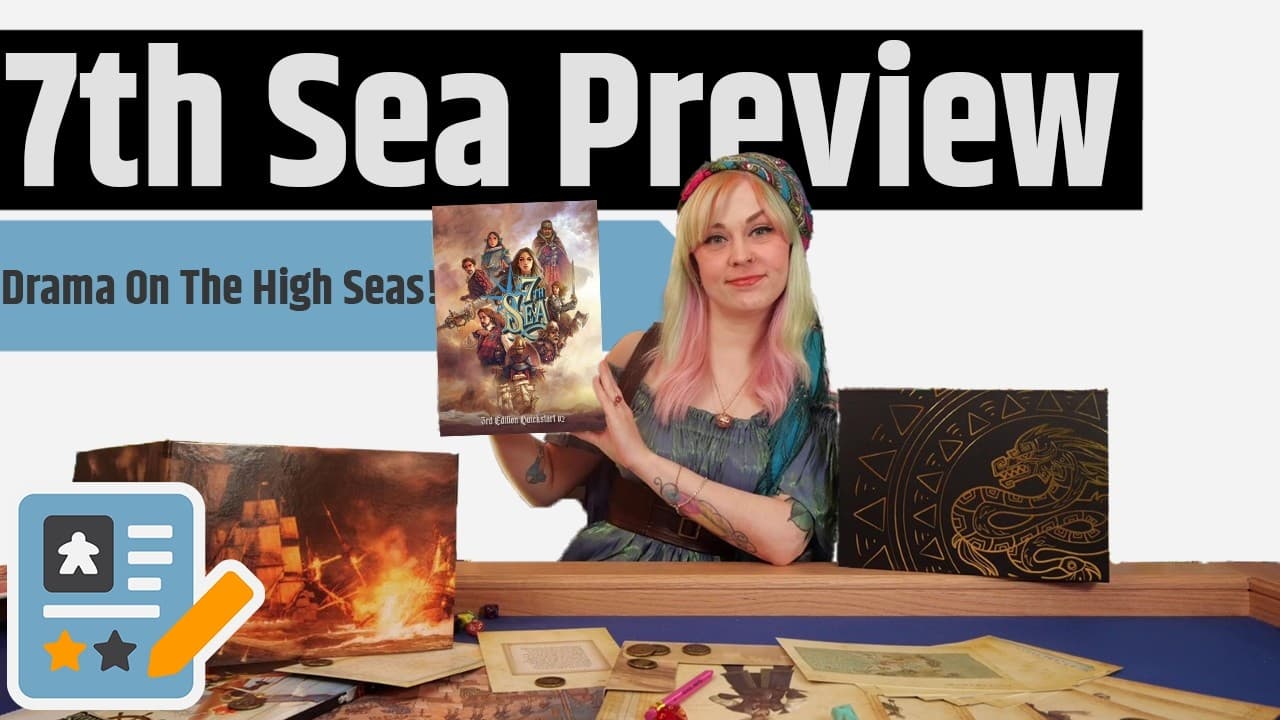7th Sea Preview - Drama on the High Seas!