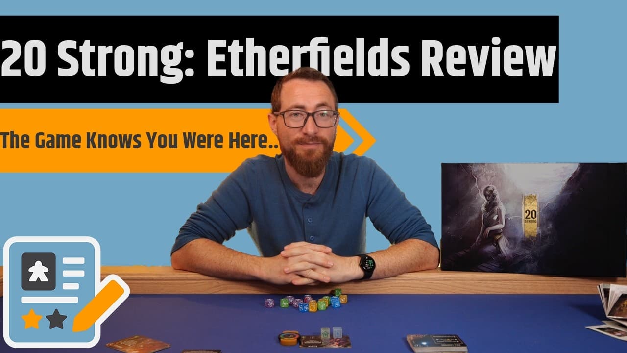20 Strong: Etherfields Review - The Game Remembers You Were Here....