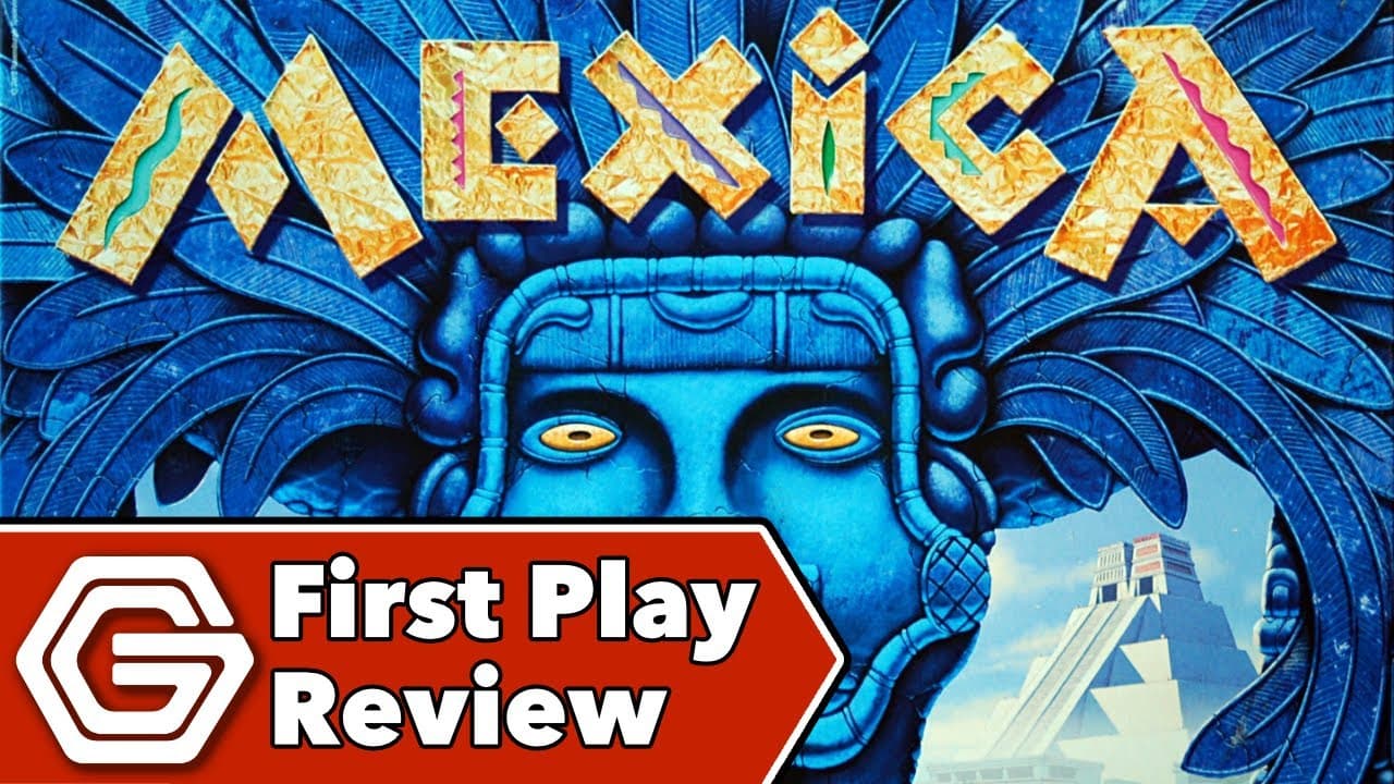 Mexica - First Play Review