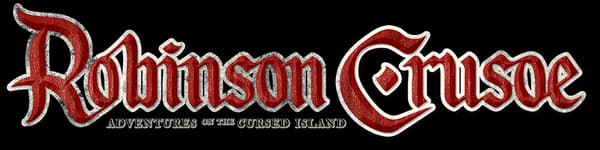 Robinson Crusoe: Adventures on the Cursed Island